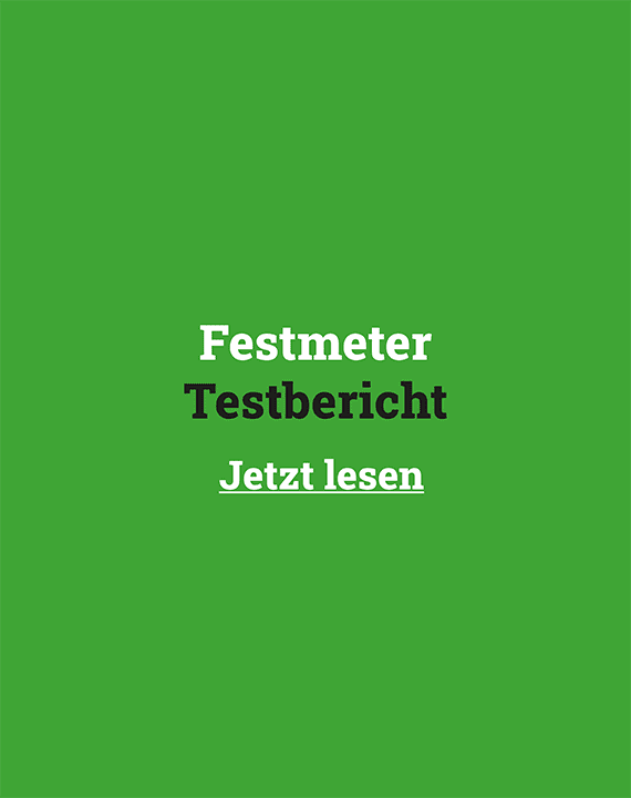 Schriftzu Festmeter Testbericht jetzt lesen
